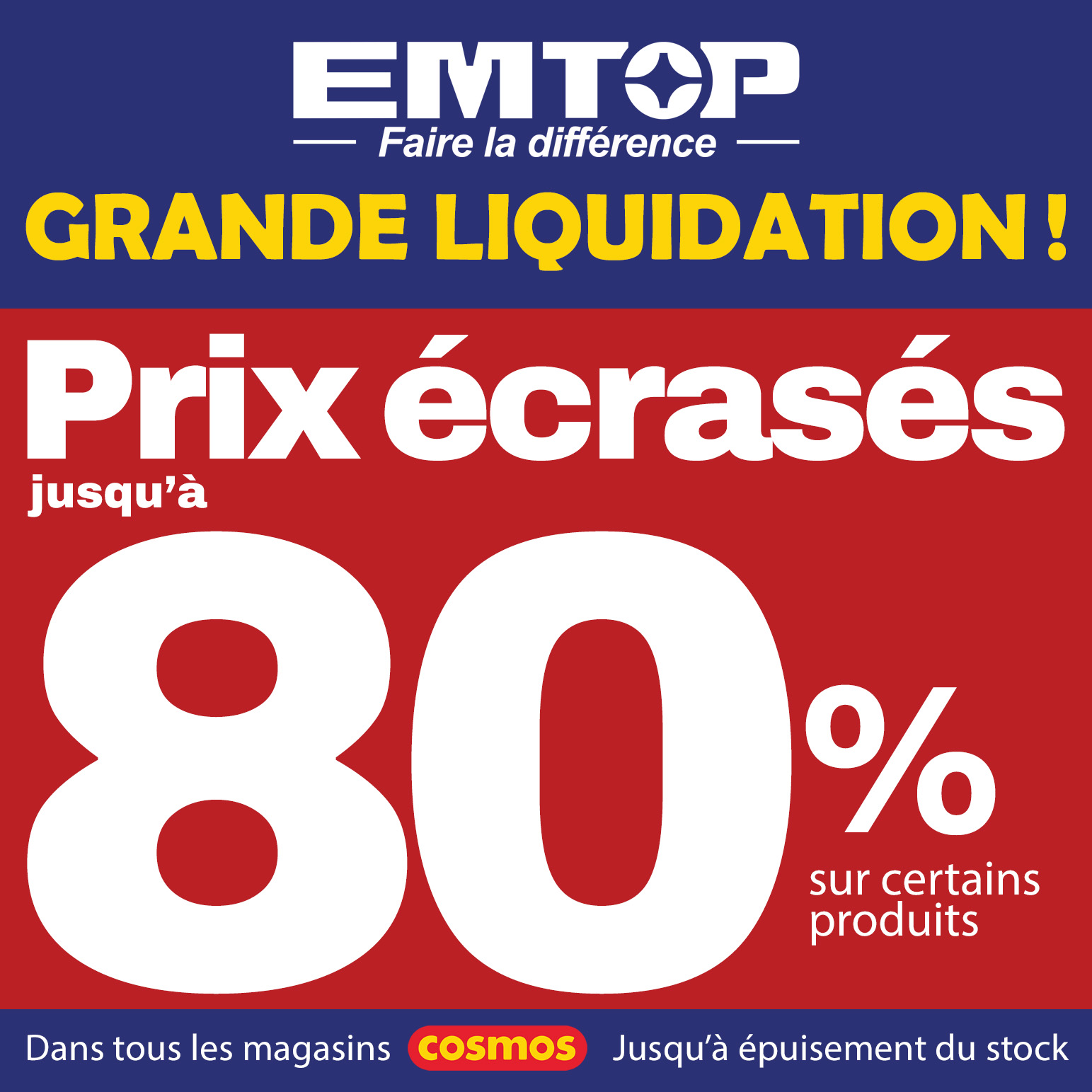 Grande Liquidation EMTOP